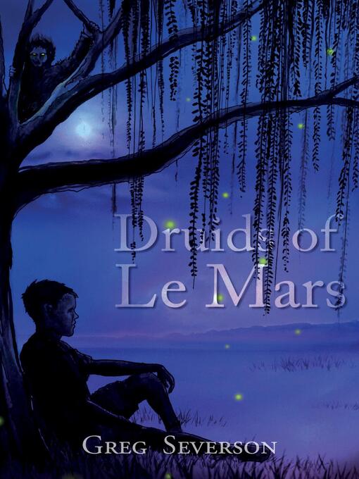 Title details for Druids of Le Mars by Greg Severson - Available